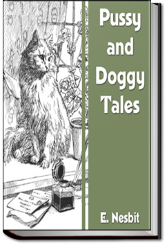 Pussy and Doggy Tales | E. Nesbit